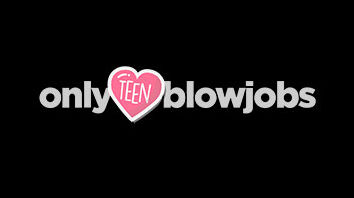Only Teen Blowjobs