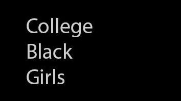 College Black Girls