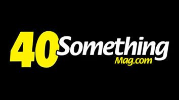 40 Something Mag