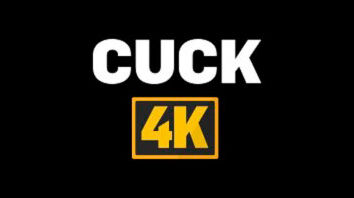 Cuck 4K