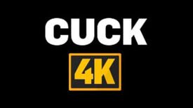 Cuck 4K